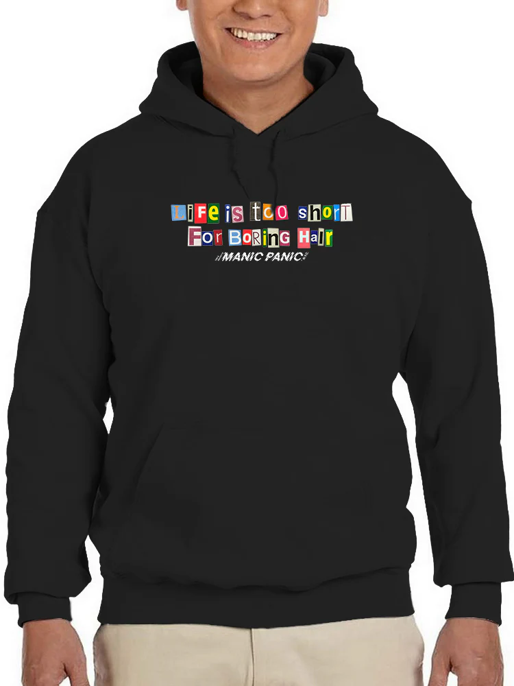 Life Too Short For Boring Hair. Hoodie  -Manic Panic® UNISEX - Image 3